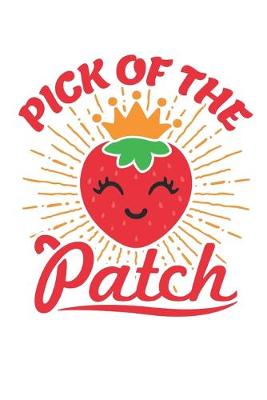 Book cover for Pick of the Patch