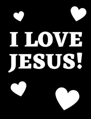 Book cover for I Love Jesus!