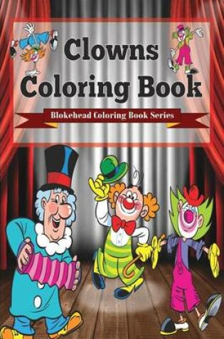 Cover of Clowns Coloring Book