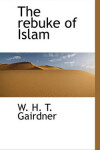 Book cover for The Rebuke of Islam