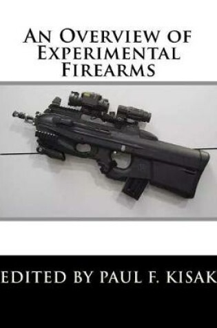 Cover of An Overview of Experimental Firearms