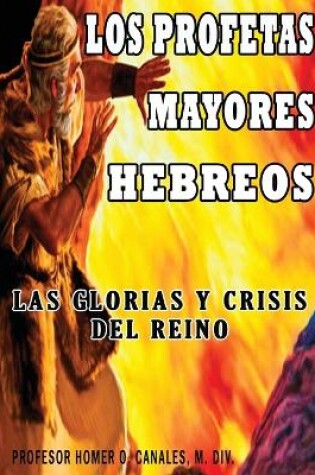 Cover of Los Profetas Mayores Hebreos