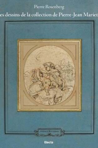 Cover of Les Dessins de la Collection de Pierre-Jean Mariette: Volumes 1-2