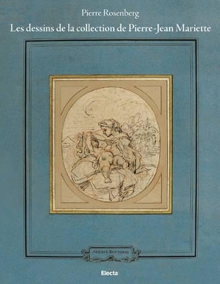 Book cover for Les Dessins de la Collection de Pierre-Jean Mariette: Volumes 1-2