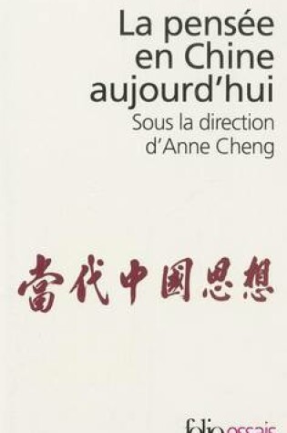 Cover of La Pensee En Chine Aujourd'Hui