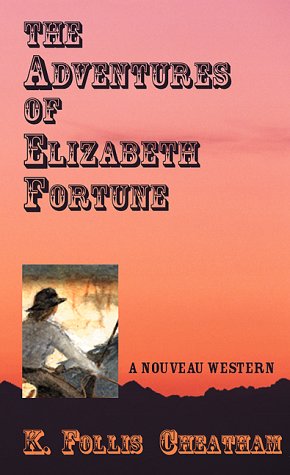 Book cover for The Adventures of Elizabeth Fortune