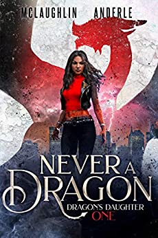 Cover of Never A Dragon