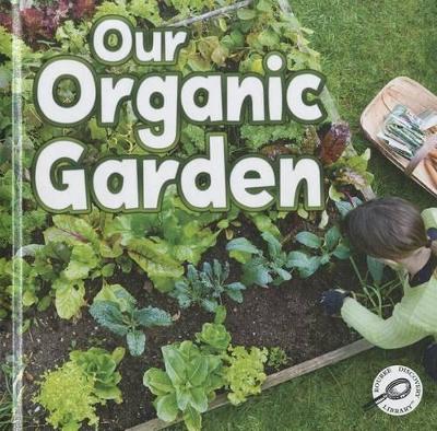 Book cover for Our Organic Garden