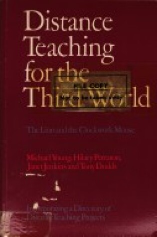 Cover of Distance Teaching for the Third World - The Lion and the Clockwork Mouse