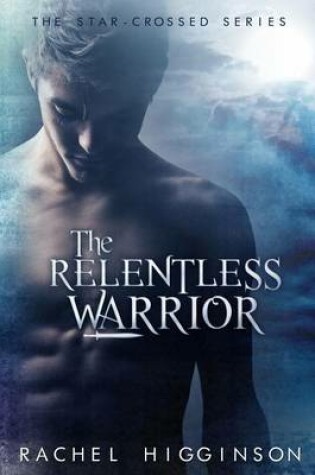 Cover of The Relentless Warrior