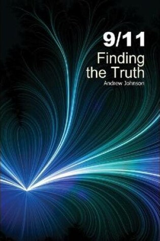 Cover of 9/11: Finding the Truth: 2nd Edition