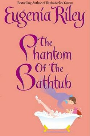 Cover of The Phantom of the Bathtub