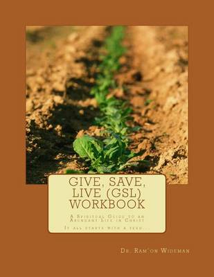 Book cover for Give, Save, Live (GSL) Workbook
