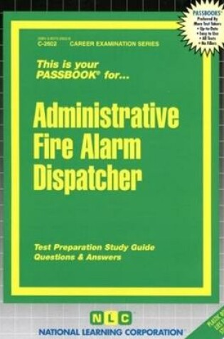 Cover of Administrative Fire Alarm Dispatcher