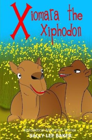 Cover of Xiomara The Xiphodon