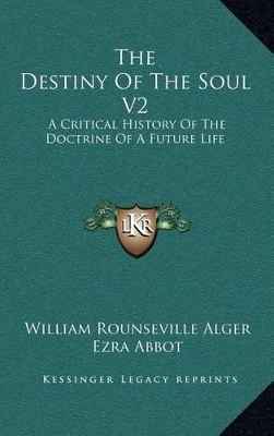 Book cover for The Destiny of the Soul V2