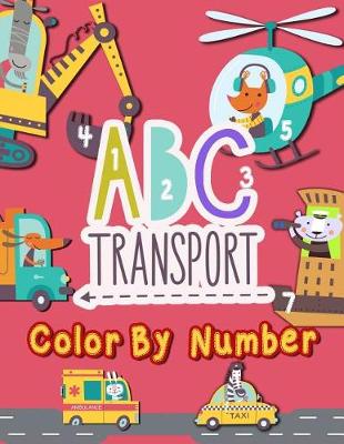 Book cover for ABC Transport Color By Number