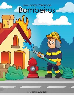 Cover of Livro para Colorir de Bombeiros