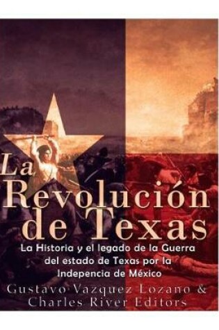 Cover of La Revolucion de Texas