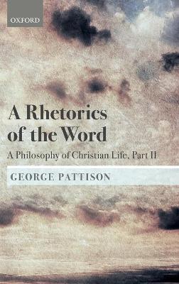 Book cover for A Rhetorics of the Word