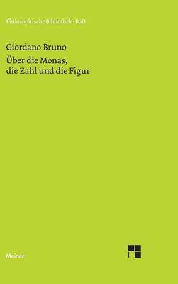 Book cover for Uber Die Monas, Die Zahl Und Die Figur