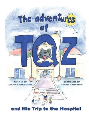 Cover of The Adventures of Taz and His Trip to the Hospital