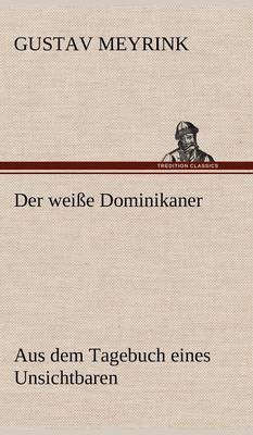 Book cover for Der Weisse Dominikaner