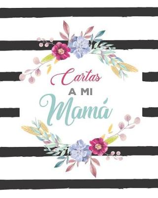 Book cover for Cartas a Mi Mama