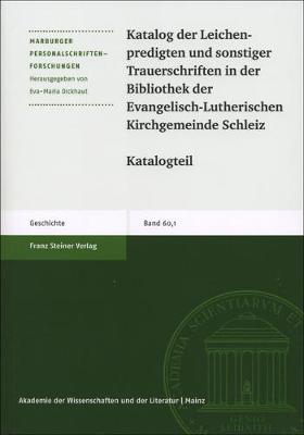 Cover of Katalog Der Leichenpredigten Und Sonstiger Trauerschriften in Der Bibliothek Der Evangelisch-Lutherischen Kirchgemeinde Schleiz