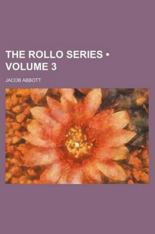 Cover of The Rollo Series (Volume 3)