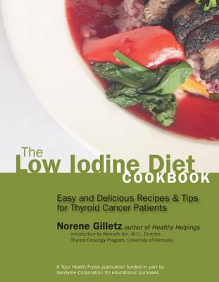 Book cover for The Low Iodine Diet Cookbook