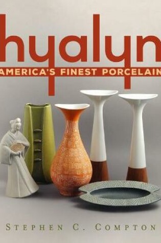 Cover of Hualyn Americas Finest Porcelain