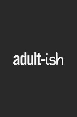 Book cover for Adult-Ish