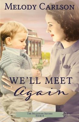 Cover of We'll Meet Again