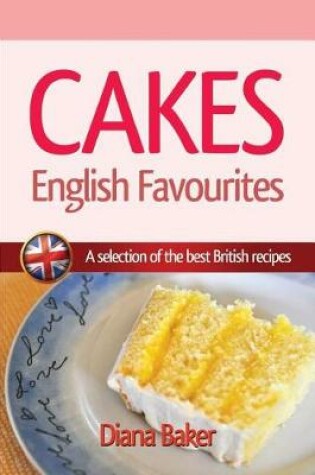 Cover of Cakes, British Favourites