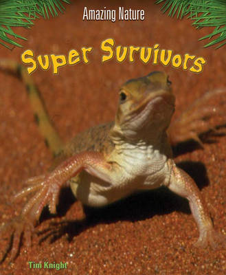 Cover of Amazing Nature: Super Survivors