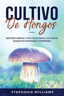 Book cover for Cultivo de Hongos