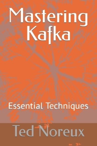 Cover of Mastering Kafka