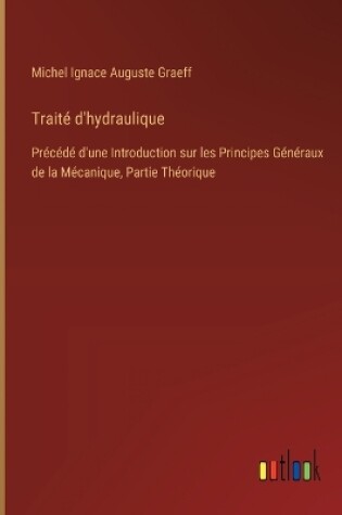 Cover of Trait� d'hydraulique