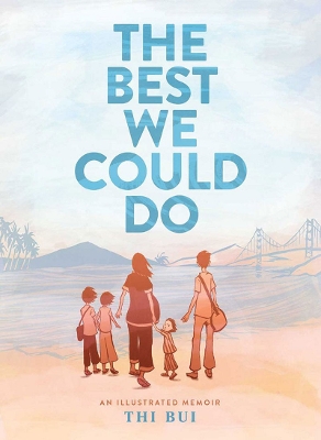 Book cover for Best We Could Do: An Illustrated Memoir
