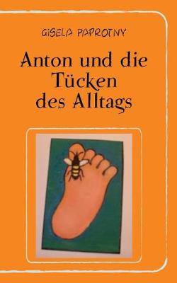 Book cover for Anton und die Tücken des Alltags