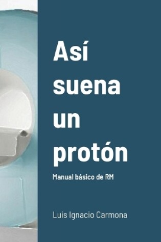 Cover of As� suena un prot�n