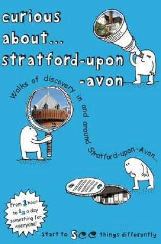 Cover of Curious About... Stratford-Upon-Avon