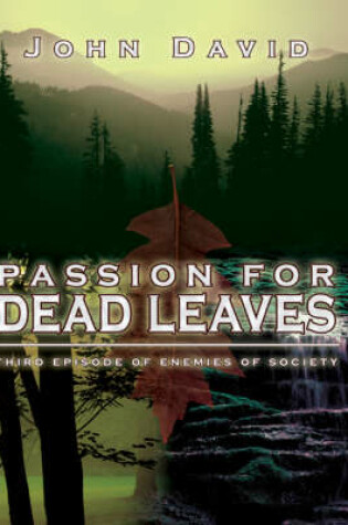 Cover of Passion for Dead Leaves
