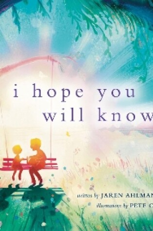 Cover of I Hope You Will Know