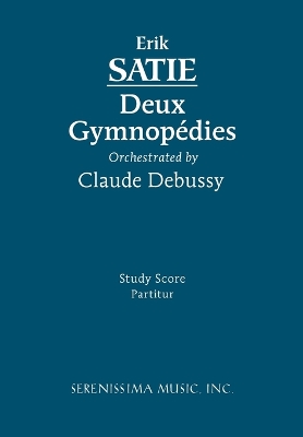 Book cover for Deux Gymnopedies, Orchestrated by Claude Debussy