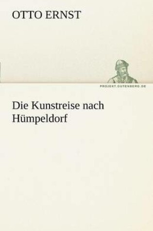 Cover of Die Kunstreise Nach Humpeldorf