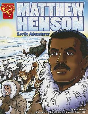 Book cover for Matthew Henson: Arctic Adventurer (Graphic Biographies)