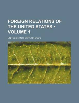 Book cover for Foreign Relations of the United States (Volume 1)