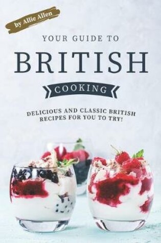 Cover of Your Guide to British Cooking